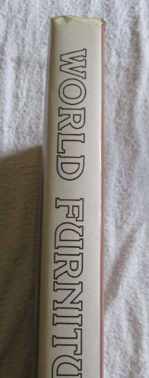 World Furniture - An Ill. History From Earliest Times Edited by Helena Hayward - Hardcover - 320 pag