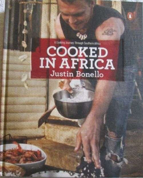 Cooked in Africa - Justin Bonello