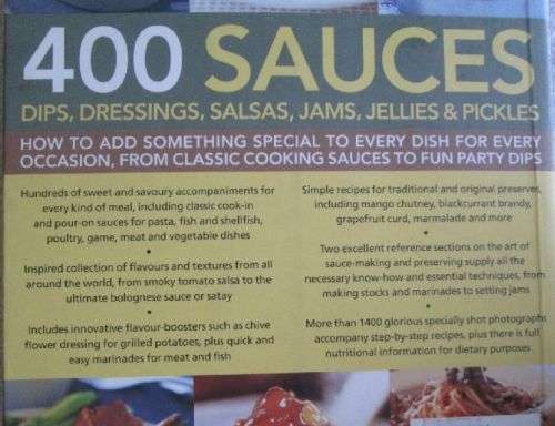 400 Sauces, Dips, Dressings, Salsas, James, Jellies & Pickles