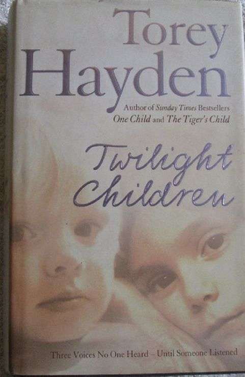 Twilight Children - Torey Hayden