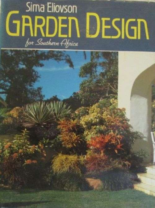 Garden Design for Southern Africa - Sima Eliovson - Hardcover