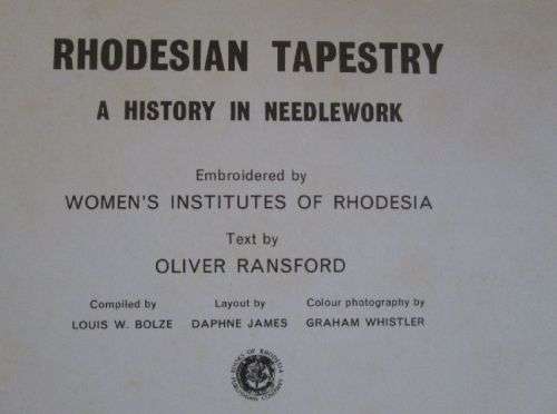 Rhodesian Tapestry - A History in Needlework