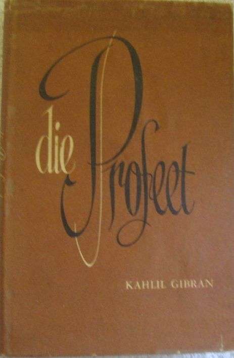 Die Profeet - Kahlil Gibran