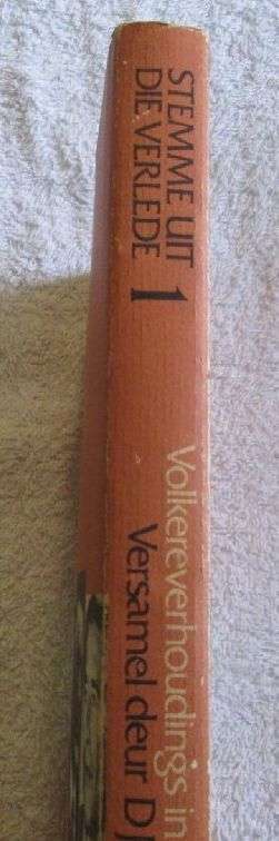 Stemme uit die Verlede 1 - Volkereverhoudings in Suid-Afrika