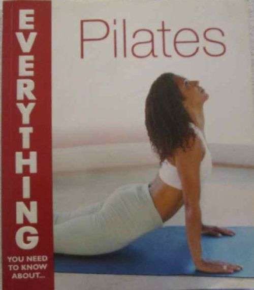 Everything You Need to Know About Pilates