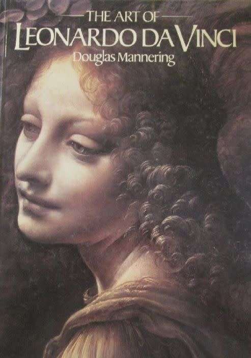 The Art of Leonardo da Vinci - Douglas Mannering
