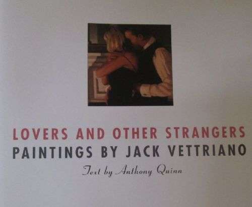 Lovers and Other Strangers Paintings by Jack Vettriano  Anthony Quinn - First Edition Signed by Jack