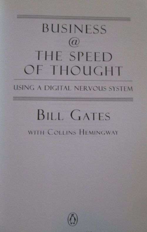 Business at the Speed of Thought - Using a Digital Nervous System - Bill Gates
