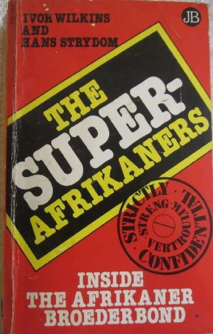 The Super-Afrikaners - Ivor Wilkins and Hans Strydom