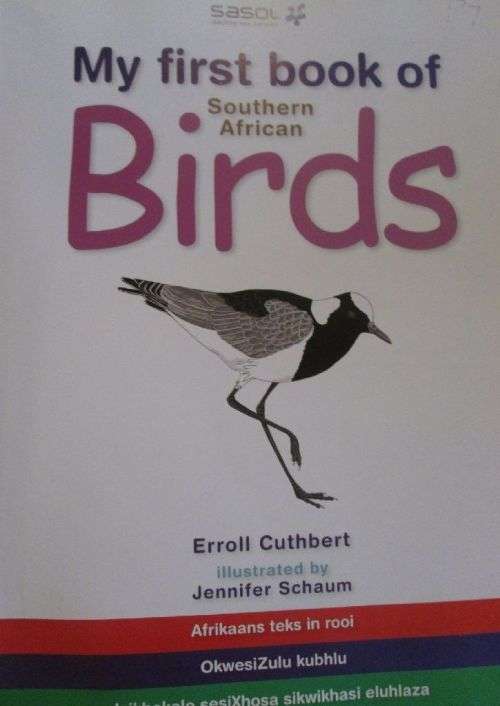 My First Book of South African Birds - Erroll Cuthbert Illustrated by Jennifer Schaum