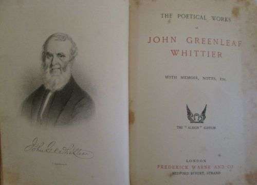 The Poetical Works of John Greenleaf Whittier circa 1900 - The Albion Edition - Leather-bound - 576