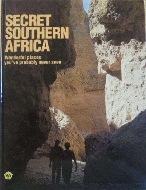 Secret Southern Africa - Wonderful Places You've Probably Never Seen