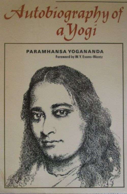 Autobiography of a Yogi - Paramhansa Yogananda