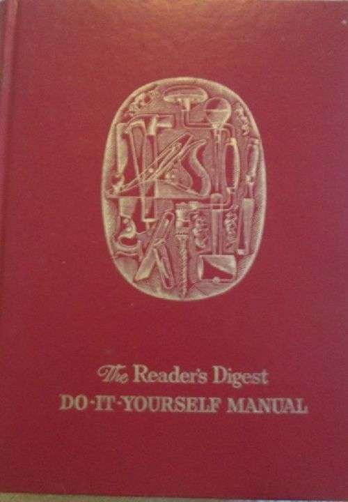 The Reader's Digest Do-It-Yourself Manual