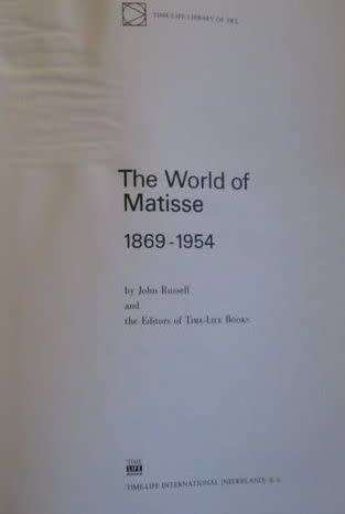 The World of Matisse - Time-Life Library of Art