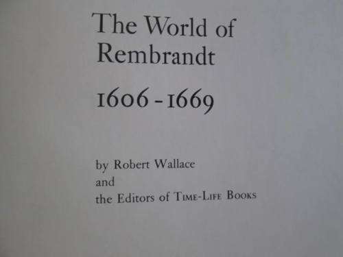 The World of Rembrandt - Time-Life Library of Art