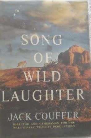 Song of Wild Laughter - Jack Couffer - Hardcover - 174 pages