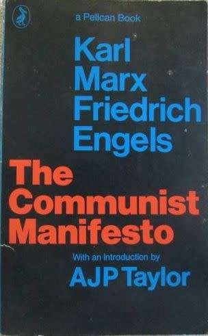 The Communist Manifesto - Karl Marx and Friedrich Engels
