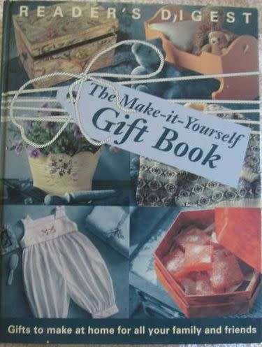 The Make-it-Yourself Gift Book - Reader`s Digest - Hardcover - 464 pages