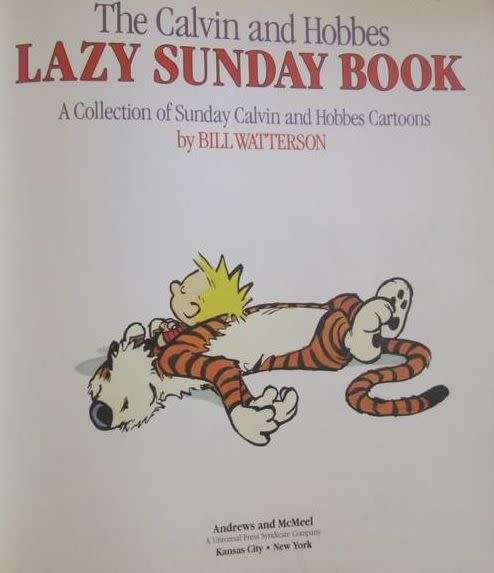 The Calvin and Hobbes Lazy Sunday Book - Bill Watterson