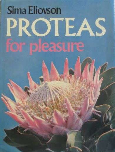 Proteas For Pleasure - Sima Eliovson - Hardcover
