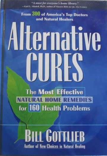 Alternative Cures from 300 of America's Top Doctors and Natural Healers - Bill Gottlieb