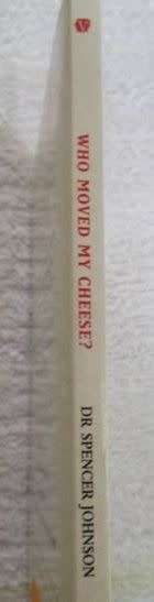Who Moved My Cheese? - Dr Spencer Johnson