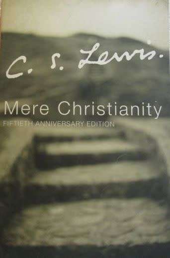 Mere Christianity - C.S. Lewis