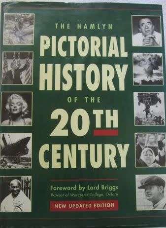 The Hamlyn Pictorial History of the 20th Century