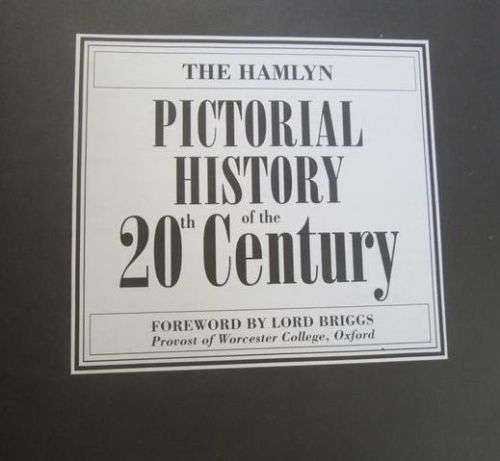 The Hamlyn Pictorial History of the 20th Century