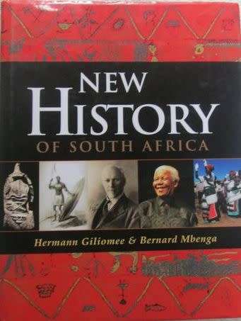 NEW HISTORY OF SOUTH AFRICA BY HERMANN GILIOMEE BERNARD MBENGA - 454 pages
