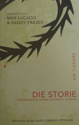 Die Storie vir Tieners - Max Lucado and Randy Frazee