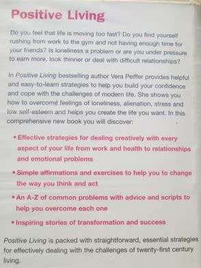 Positive Living - The Complete Guide to Positive Thinking and Personal Success - Vera Peiffer