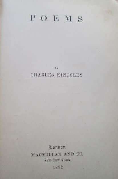 Poems - Charles Kingsley - MacMillan and Company 1892 - Hardcover - 341 pages