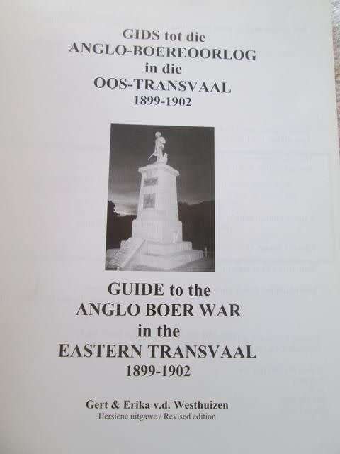 Gids tot die Anglo-Boereoorlog in die Oos-Transvaal - Guide to the Anglo Boer War in the Eastern Tvl