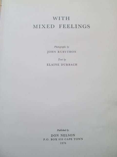With Mixed Feelings - A Glimpse of Life in the Coloured Sector - John Rubython and Elaine Durbach