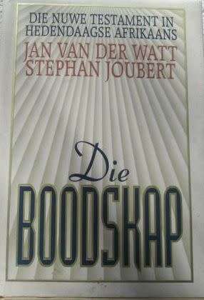 Die Boodskap - Die Nuwe Testament in Hedendaagse Afrikaans