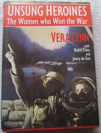 Unsung Heroes - The Woman Who Won the War - Vera Lynn -REEDUCED PRICE