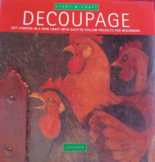Decoupage - Lesley Player - Hardcover - 48 pages