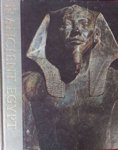 Ancient Egypt - The Great Ages of Man - Time/Life Books
