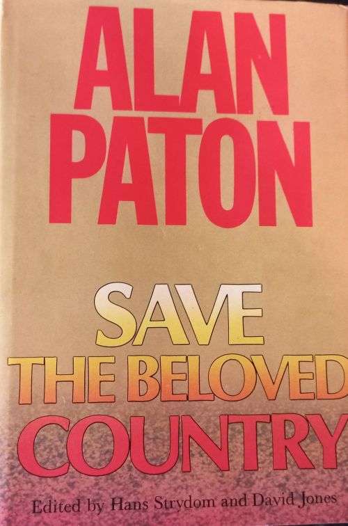 Save the Beloved Country - Alan Paton - 1987 - Hardcover