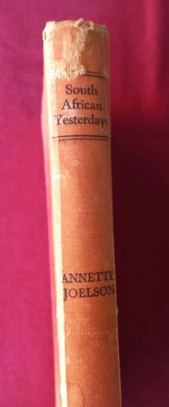 South African Yesterdays - Annette Johlson - Hardcover