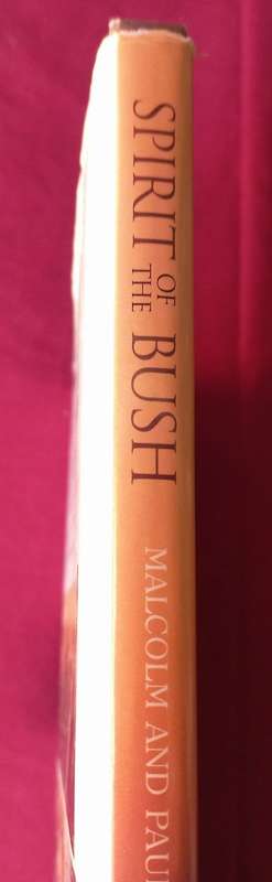 Spirit of the Bush - Malcolm and Paul Funston - Hardcover - 120 pages