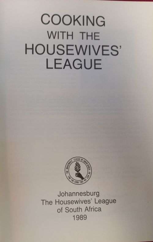 Cooking With the Housewives` League - Hardcover - 357 pages