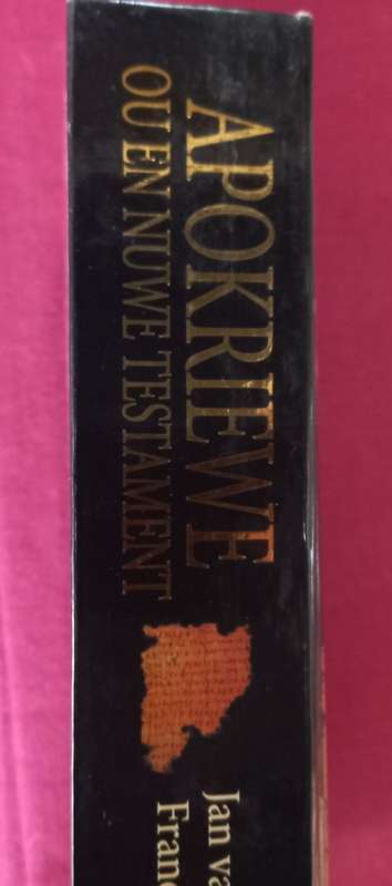 Apokriewe Ou en Nuwe Testament - Verlore Boeke uit die Bybelse Tyd - Hardcover - 791 pages