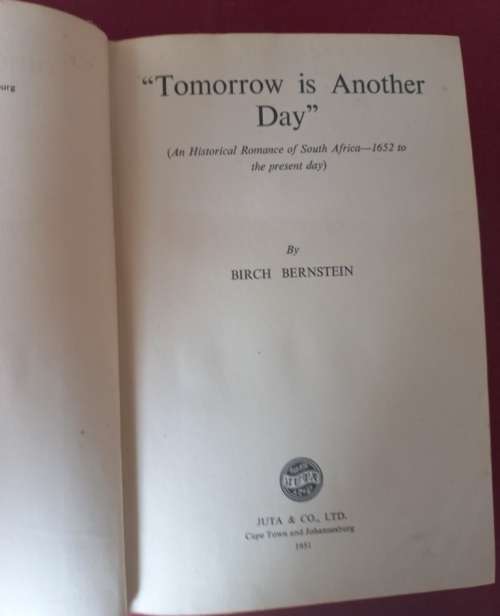 Tomorrow is Another Day - Birch Bernstein - Hardcover - 420 pages