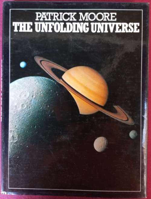 The Unfolding Universe - Patrick Moore - Hardcover - 256 pages