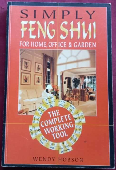 Simply Feng Shui - For Home, Office and Garden - Wendy Hobson - Softcover - 192 pages