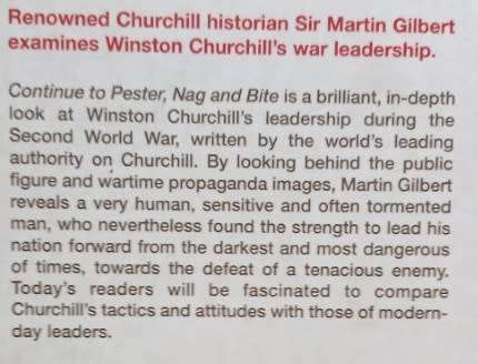 Continue to Pester, Nag and Bite - Martin Gilbert - Churchill`s War Leadership - 104 pages