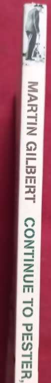 Continue to Pester, Nag and Bite - Martin Gilbert - Churchill`s War Leadership - 104 pages